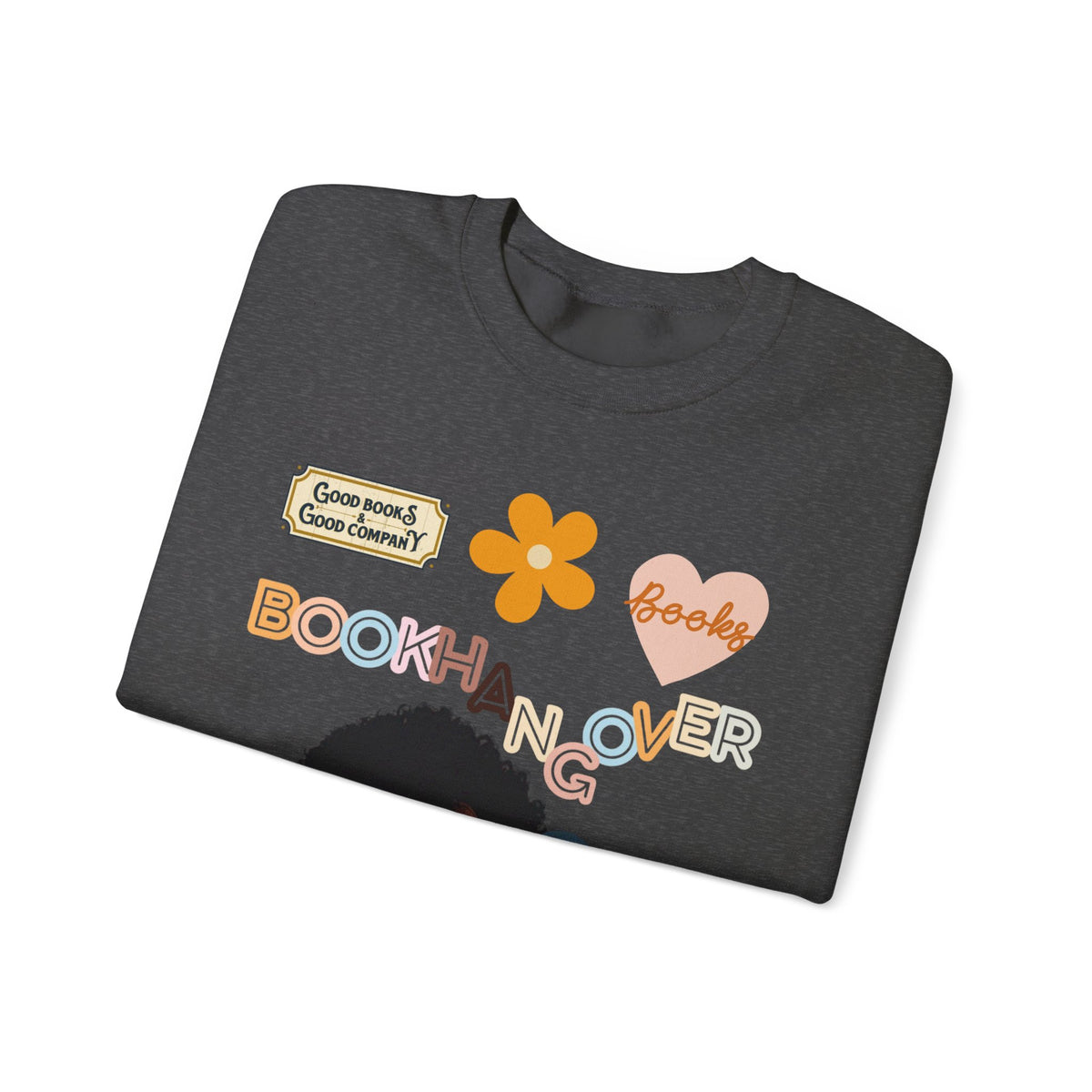 Cozy Book Hangover Sweatshirt, Perfect Gift for Readers, Bookish Decor, Casual Lounge Wear, Autumn Vibes, Seasonal Comfort