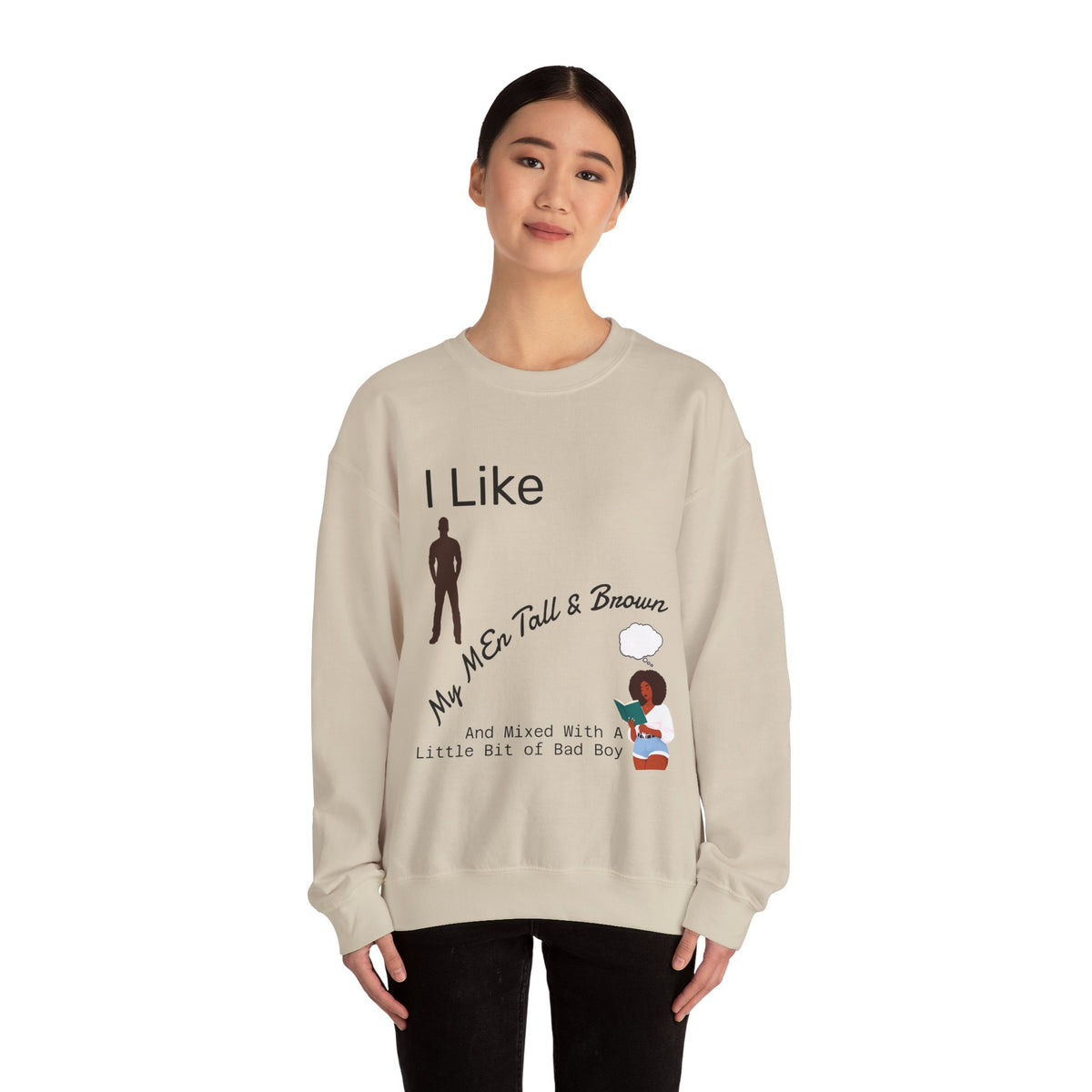 I Like My Men Tall & Brown Sweatshirt, Cozy Unisex Crewneck, Casual Gift for Him/Her, Fall Fashion, Birthday Present, Comfort Wear
