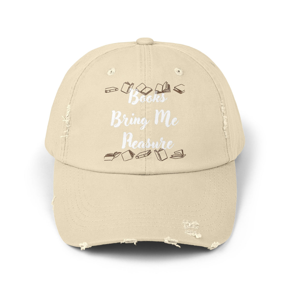 Books Bring Me Pleasure Distressed Cap — Reading Lover Baseball Hat